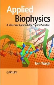 portada applied biophysics: a molecular approach for physical scientists
