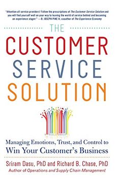 portada The Customer Service Solution: Managing Emotions, Trust, and Control to win Your Customer’S Business (en Inglés)
