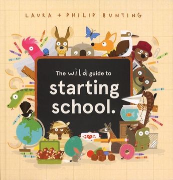 portada The Wild Guide to Starting School (en Inglés)
