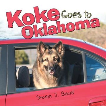portada Koke Goes to Oklahoma (en Inglés)