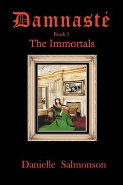 portada Damnaste': The Immortals (en Inglés)