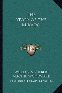 portada the story of the mikado (en Inglés)