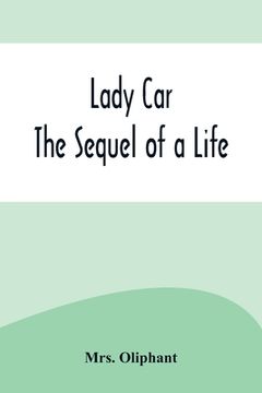 portada Lady Car: The Sequel of a Life (en Inglés)