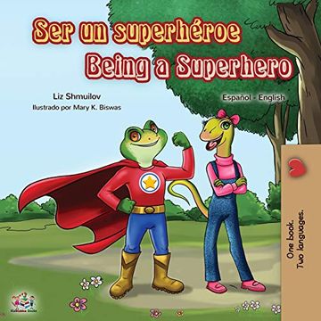 portada Ser un Superhéroe Being a Superhero: Spanish English Bilingual Book (Spanish English Bilingual Collection)