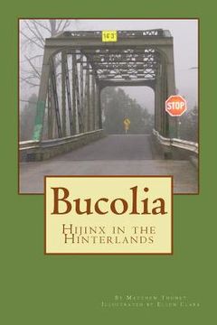 portada Bucolia: Hijinx in the Hinterlands (en Inglés)