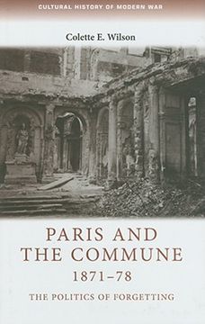 portada paris and the commune, 1871-78: the politics of forgetting (in English)