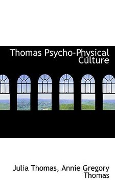 portada thomas psycho-physical culture (in English)