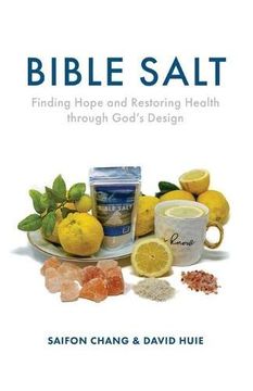 portada Bible Salt: Finding Hope and Restoring Health Through God'S Design 