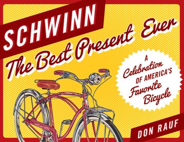 portada Schwinn: The Best Present Ever (en Inglés)