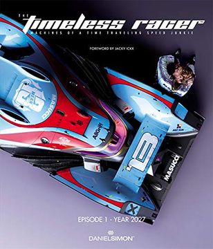 portada The Timeless Racer: Machines of a Time Traveling Speed Junkie: Episode 1 - 2027