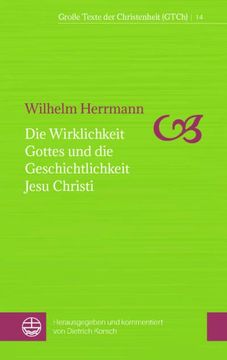 portada Die Wirklichkeit Gottes Und Die Geschichtlichkeit Jesu Christi