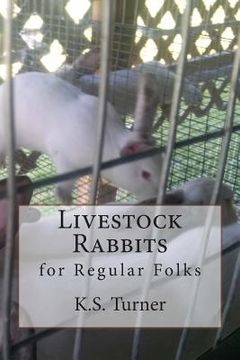 portada Livestock Rabbits: for Regular Folks (in English)