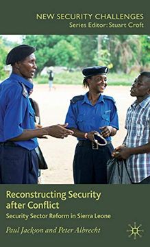 portada Reconstructing Security After Conflict: Security Sector Reform in Sierra Leone (New Security Challenges) (en Inglés)