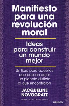 portada Manifiesto Para una Revolución Moral: Ideas Para Construir un Mundo Mejor