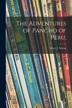 portada The Adventures of Pancho of Peru; (in English)