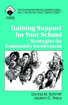 portada gaining support for your school: strategies for community involvement (en Inglés)