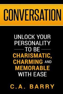 portada Conversation: Unlock your personality to be charismatic, charming and memorable with ease (en Inglés)