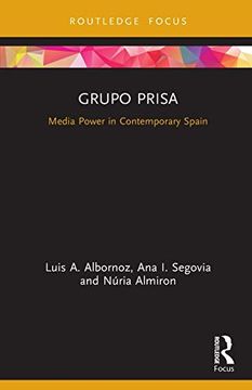 portada Grupo Prisa: Media Power in Contemporary Spain (Global Media Giants) (en Inglés)