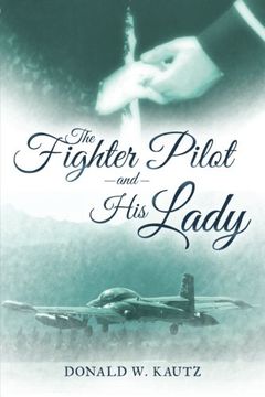 portada The Fighter Pilot and his Lady (en Inglés)