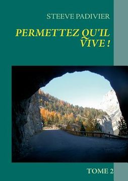 portada Permettez qu'il vive !: Tome 2 (in French)