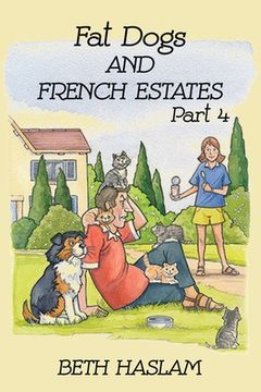 portada Fat Dogs and French Estates, Part 4 (en Inglés)