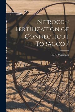 portada Nitrogen Fertilization of Connecticut Tobacco / (in English)