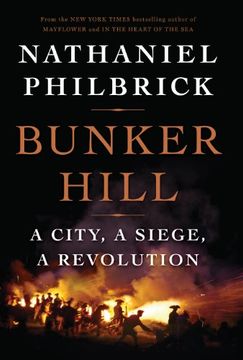 portada Bunker Hill: A City, a Siege, a Revolution 