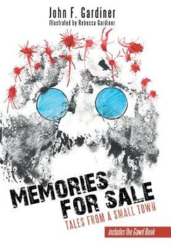 portada Memories for Sale: Tales from a Small Town (in English)