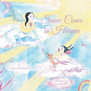 portada Snow Cones in Heaven (en Inglés)
