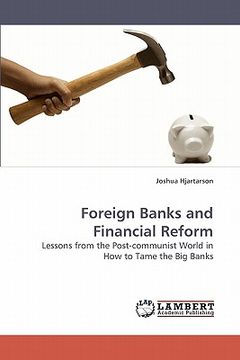 portada foreign banks and financial reform (en Inglés)