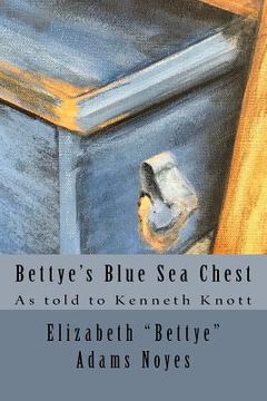 portada Bettye's Blue Sea Chest (en Inglés)