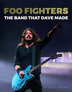 portada Foo Fighters: The Band That Dave Made 