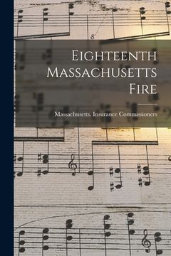 portada Eighteenth Massachusetts Fire (en Inglés)