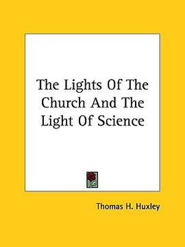 portada the lights of the church and the light of science (en Inglés)