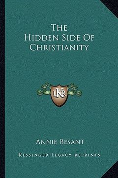 portada the hidden side of christianity (in English)