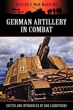 portada german artillery in combat (en Inglés)