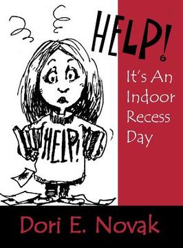portada help! it's an indoor recess day (en Inglés)