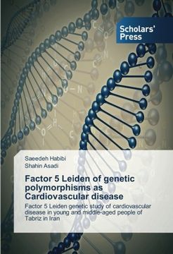 portada Factor 5 Leiden of genetic polymorphisms as Cardiovascular disease: Factor 5 Leiden genetic study of cardiovascular disease in young and middle-aged people of Tabriz in Iran