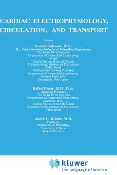 portada cardiac electrophysiology, circulation, and transport (en Inglés)