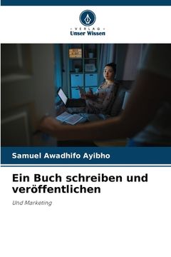 portada Ein Buch schreiben und veröffentlichen (in German)