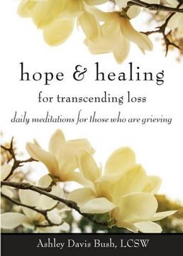 portada Hope & Healing for Transcending Loss: Daily Meditations for Those Who Are Grieving