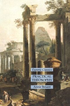 portada Practical Theosophy: Esoteric Classics (in English)
