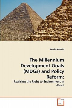 portada the millennium development goals (mdgs) and policy reform (en Inglés)