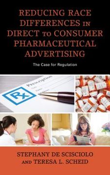 portada Reducing Race Differences in Direct-To-Consumer Pharmaceutical Advertising: The Case for Regulation (in English)