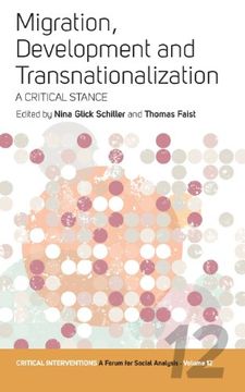 portada Migration, Development, and Transnationalization: A Critical Stance (Critical Interventions: A Forum for Social Analysis) (en Inglés)