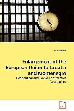 portada enlargement of the european union to croatia and montenegro (in English)