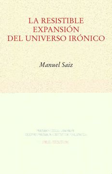 portada La Resistible Expansión del Universo Irónico: 1679 (Ensayo) (in Spanish)