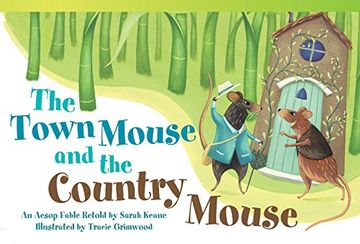 portada The Town Mouse and Country Mouse: An Aesop Fable Retold by Sarah Keane (en Inglés)