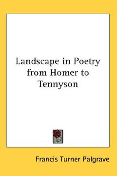 portada landscape in poetry from homer to tennyson (en Inglés)
