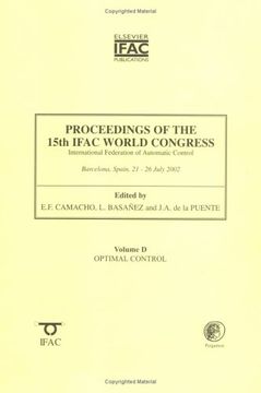 portada Proceedings of the 15Th Ifac World Congress, Vol. D: Optimal Control (Ifac Proceedings Volumes) (en Inglés)